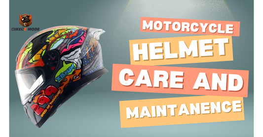 Motorcycle Helmet Care and Maintenance